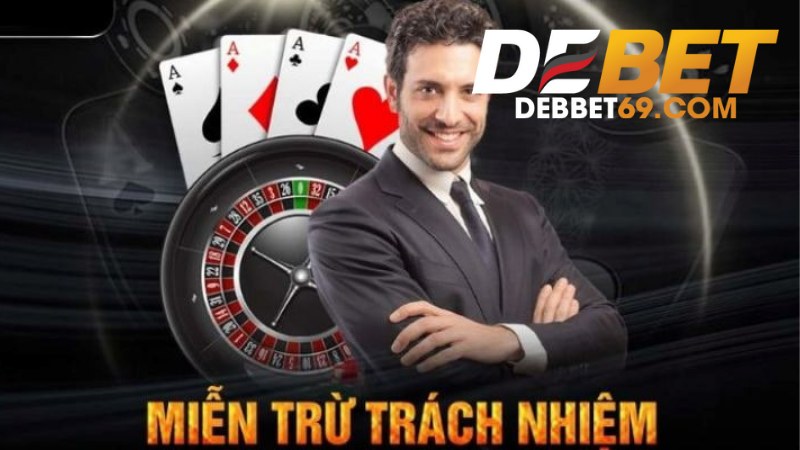 Miễn Trừ Trách Nhiệm Tại Debet 
